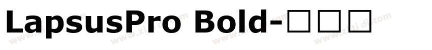 LapsusPro Bold字体转换